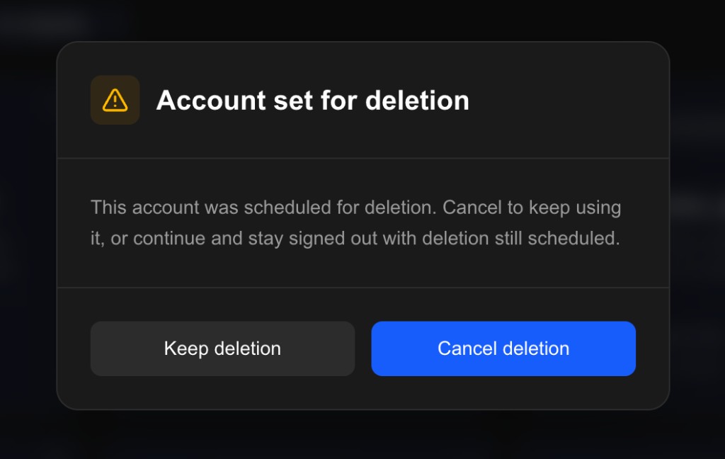 Account set for deletion popup with Keep deletion and Cancel deletion buttons